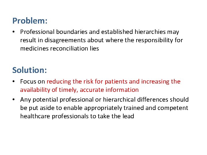 Medication Reconciliation Whose Job Is It Anyway Why