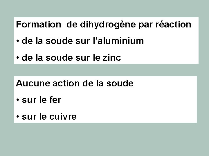 Formation de dihydrogène par réaction • de la soude sur l’aluminium • de la Formation de dihydrogène par réaction • de la soude sur l’aluminium • de la