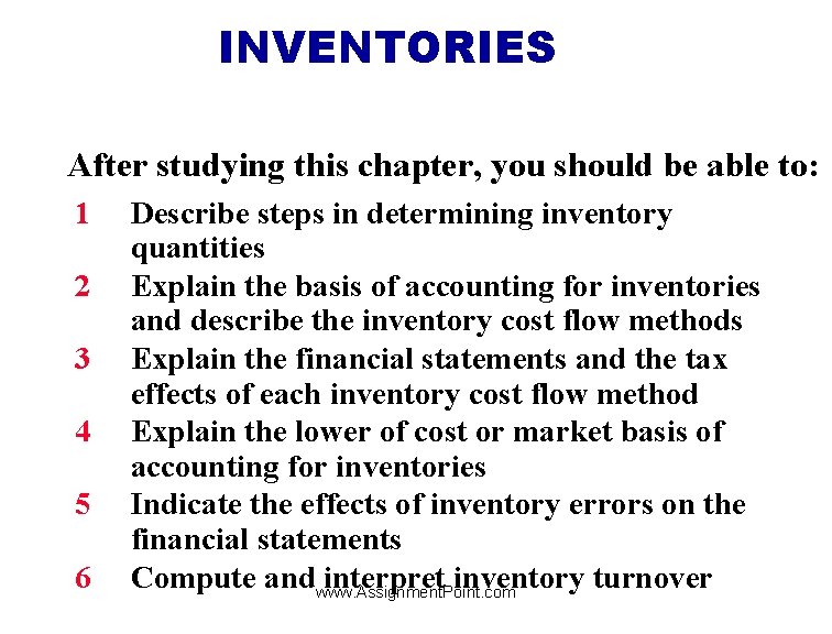 INVENTORIES After studying this chapter, you should be able to: 1 2 3 4