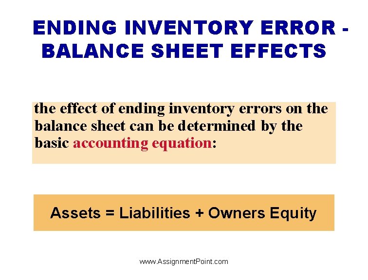 ENDING INVENTORY ERROR BALANCE SHEET EFFECTS the effect of ending inventory errors on the