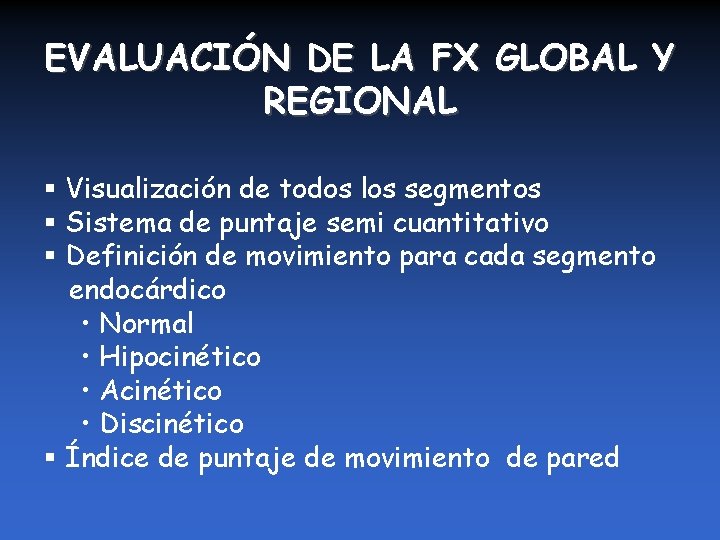 EVALUACIÓN DE LA FX GLOBAL Y REGIONAL § Visualización de todos los segmentos §