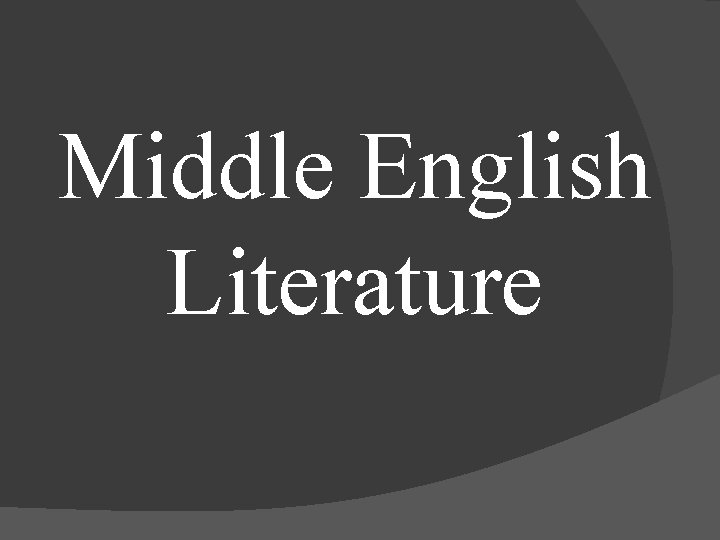 Middle English Literature 