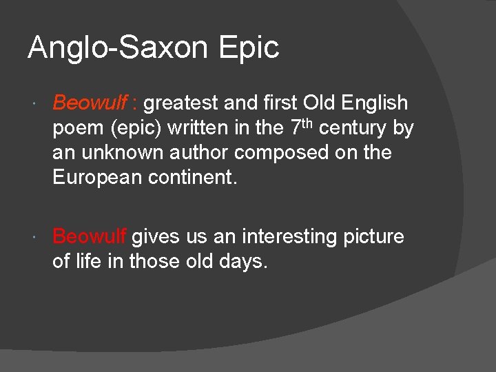 Anglo-Saxon Epic Beowulf : greatest and first Old English poem (epic) written in the