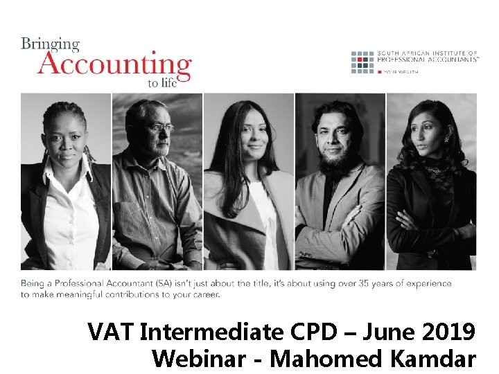 VAT Intermediate CPD – June 2019 Webinar - Mahomed Kamdar 