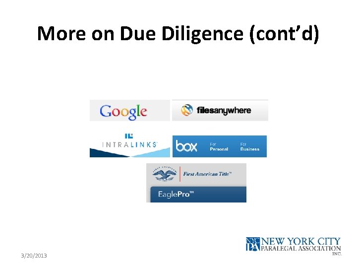 More on Due Diligence (cont’d) 3/20/2013 