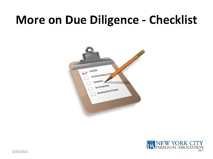 More on Due Diligence - Checklist 3/20/2013 