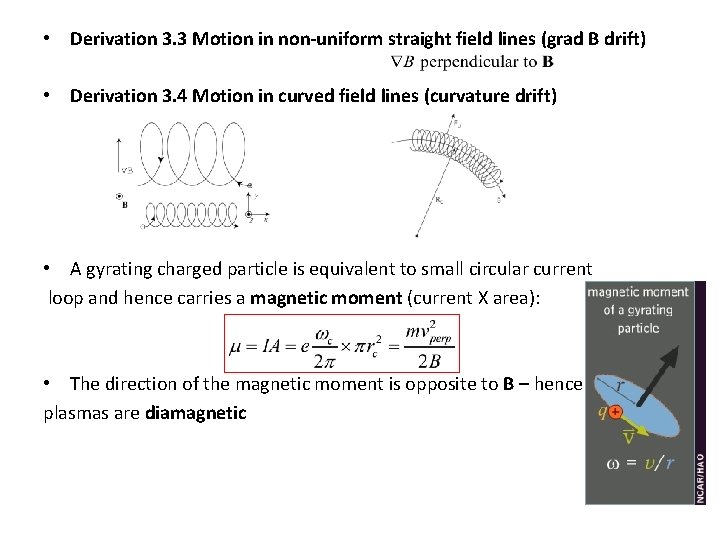  • Derivation 3. 3 Motion in non-uniform straight field lines (grad B drift)