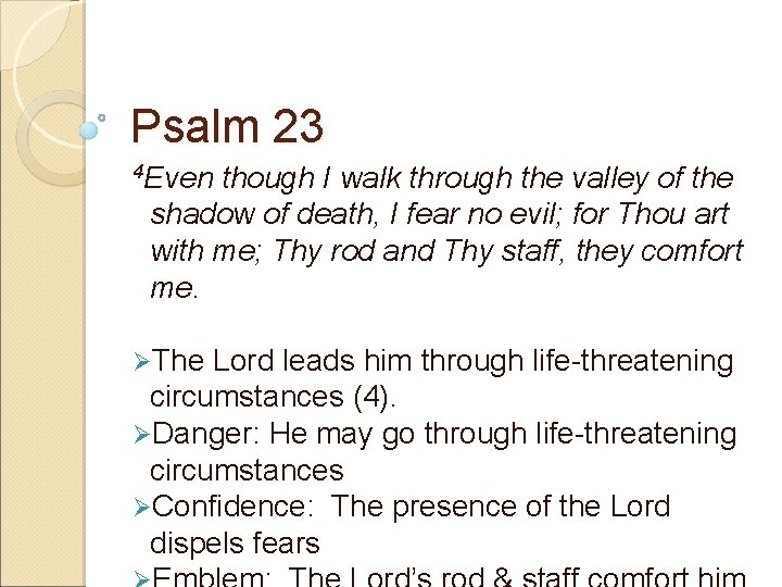 Psalm 23 4 Even though I walk through the valley of the shadow of