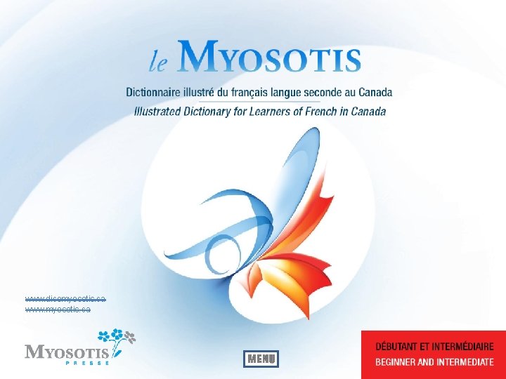 www. dicomyosotis. ca www. myosotis. ca 