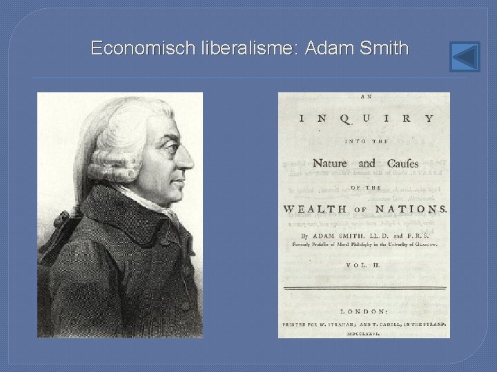 Economisch liberalisme: Adam Smith 