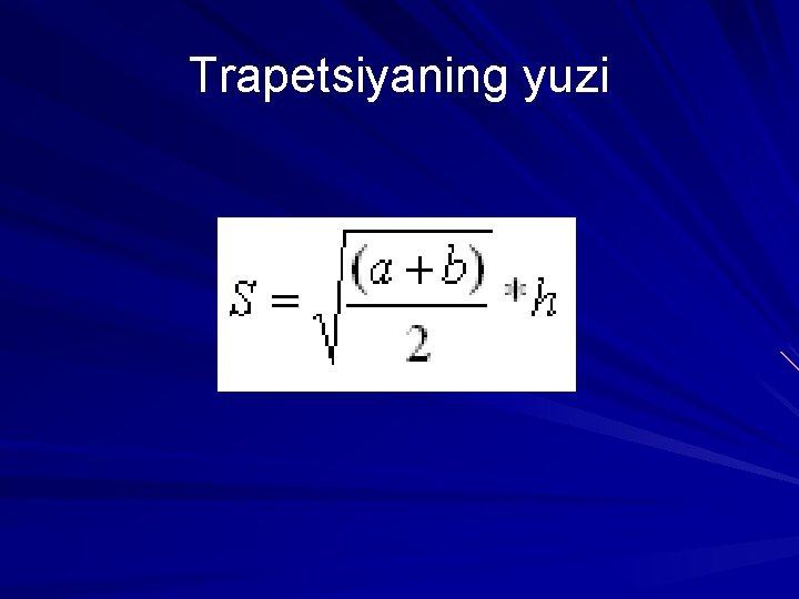 Trapetsiyaning yuzi 