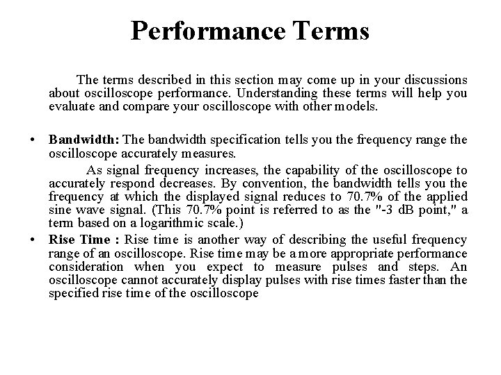 Performance Terms The terms described in this section may come up in your discussions