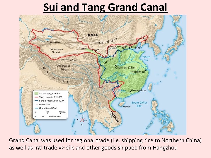 Sui and Tang Grand Canal was used for regional trade (i. e. shipping rice