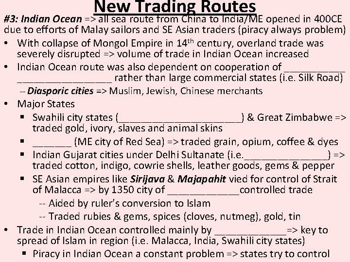 New Trading Routes #3: Indian Ocean => all sea route from China to India/ME