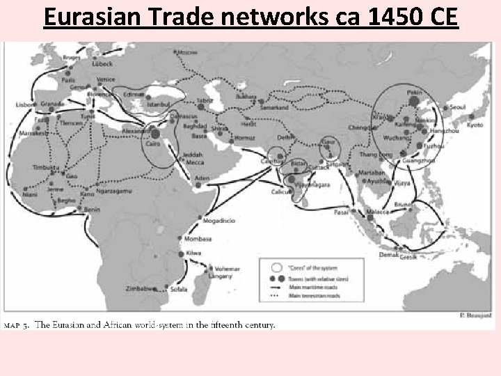 Eurasian Trade networks ca 1450 CE 