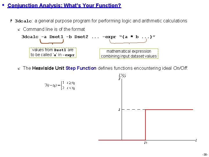 • Conjunction Analysis: What’s Your Function? H 3 dcalc: a general purpose program • Conjunction Analysis: What’s Your Function? H 3 dcalc: a general purpose program