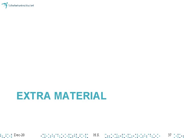 EXTRA MATERIAL Dec-20 H. S. 37 EXTRA MATERIAL Dec-20 H. S. 37
