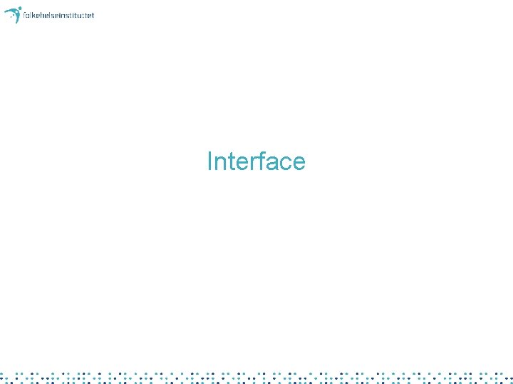 Interface Interface