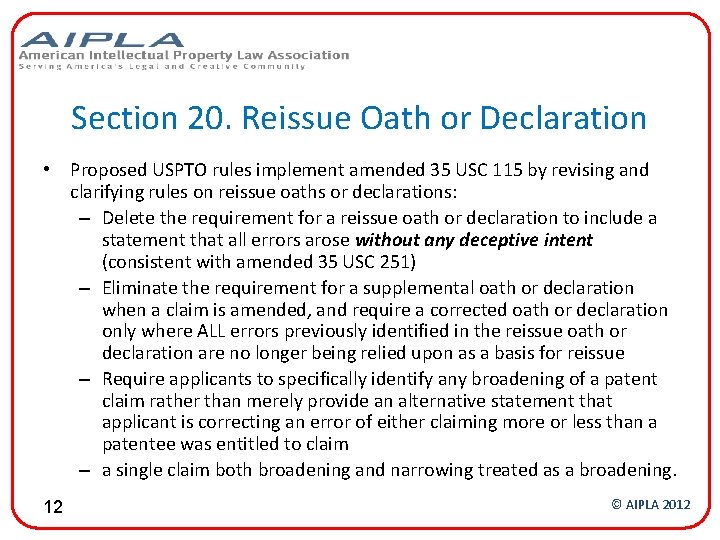 Section 20. Reissue Oath or Declaration • Proposed USPTO rules implement amended 35 USC