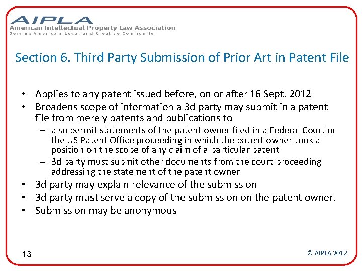 Section 6. Third Party Submission of Prior Art in Patent File • Applies to