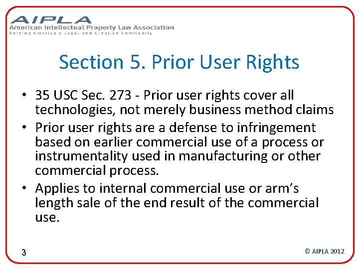 Section 5. Prior User Rights • 35 USC Sec. 273 - Prior user rights