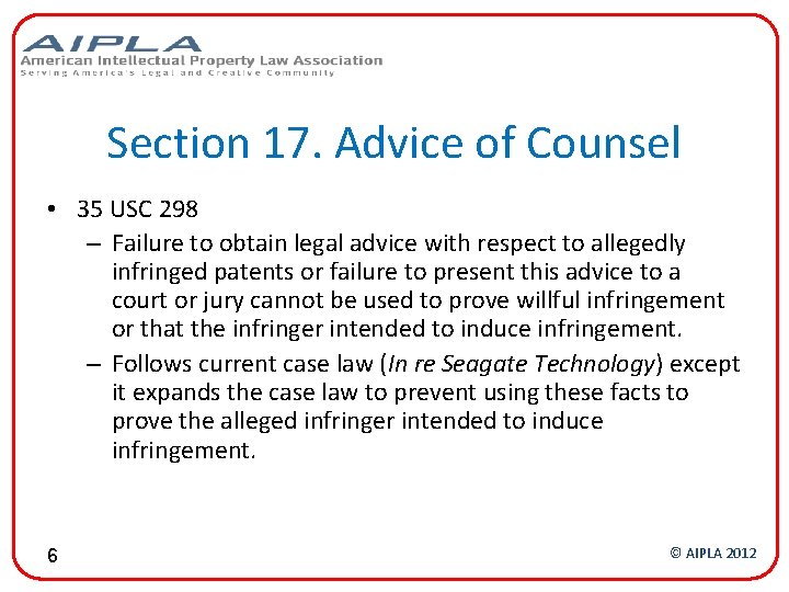 Section 17. Advice of Counsel • 35 USC 298 – Failure to obtain legal