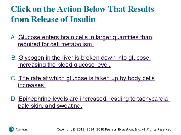Click on the Action Below That Results from Release of Insulin A. Glucose enters