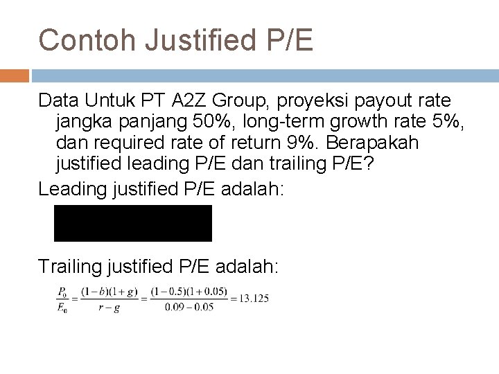Contoh Justified P/E Data Untuk PT A 2 Z Group, proyeksi payout rate jangka