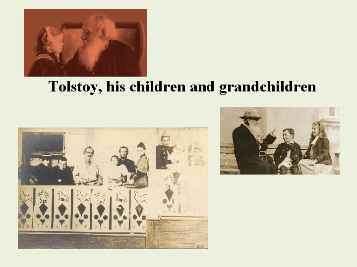 Tolstoy, his children and grandchildren 