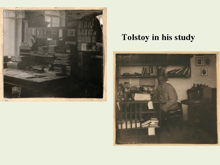  Tolstoy in his study 