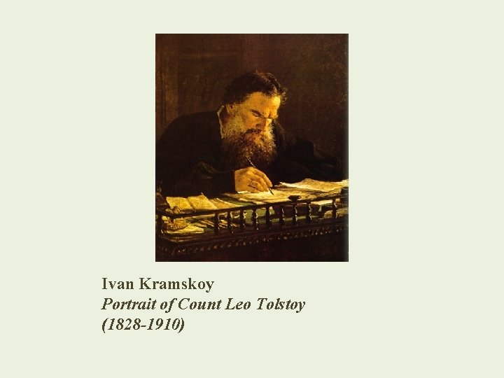 Ivan Kramskoy Portrait of Count Leo Tolstoy (1828 -1910) 