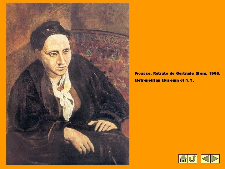 Picasso. Retrato de Gertrude Stein. 1906. Metropolitan Museum of N. Y. Picasso. Retrato de Gertrude Stein. 1906. Metropolitan Museum of N. Y.