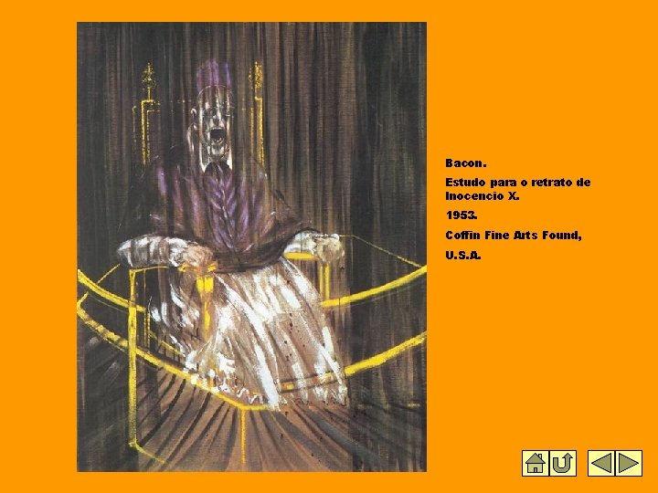 Bacon. Estudo para o retrato de Inocencio X. 1953. Coffin Fine Arts Found, U. Bacon. Estudo para o retrato de Inocencio X. 1953. Coffin Fine Arts Found, U.