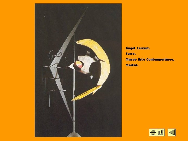 Ángel Ferrant. Ferro. Museo Arte Contemporáneo, Madrid. Ángel Ferrant. Ferro. Museo Arte Contemporáneo, Madrid.