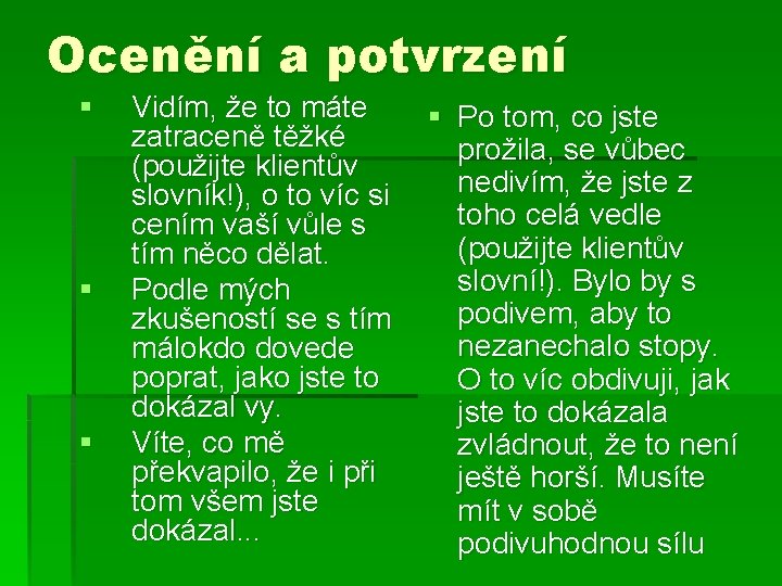 Ocenění a potvrzení § § § Vidím, že to máte § Po tom, co