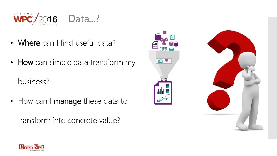 Data. . . ? • Where can I find useful data? • How can Data. . . ? • Where can I find useful data? • How can