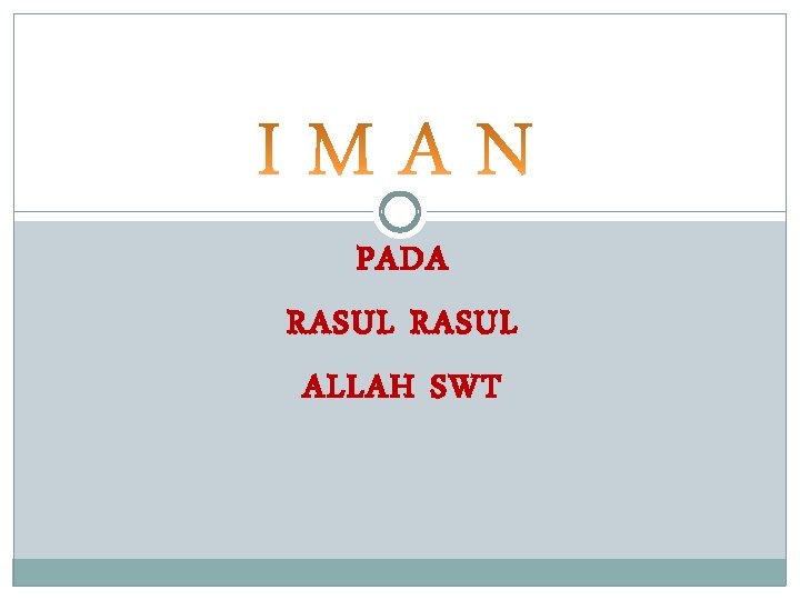 PADA RASUL ALLAH SWT 