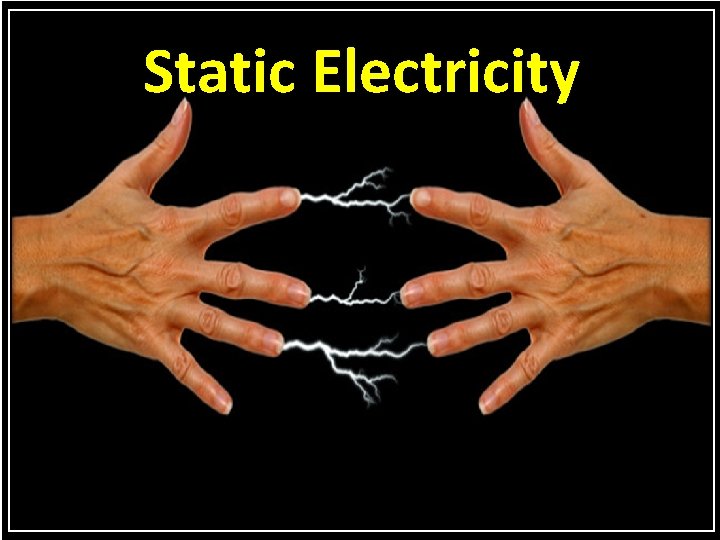 Static Electricity 
