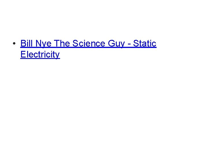  • Bill Nye The Science Guy - Static Electricity 