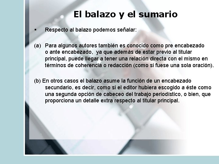 El balazo y el sumario § Respecto al balazo podemos señalar: (a) Para algunos