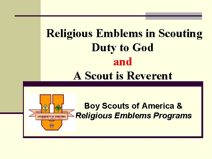 Religious Emblems in Scouting Duty to God and A Scout is Reverent Boy Scouts