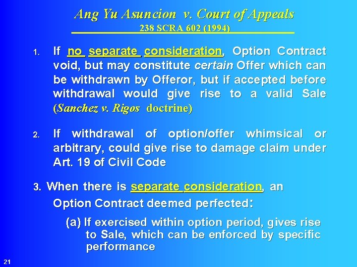Ang Yu Asuncion v. Court of Appeals 238 SCRA 602 (1994) 1. If no