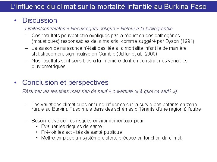 L’influence du climat sur la mortalité infantile au Burkina Faso • Discussion Limites/contraintes +