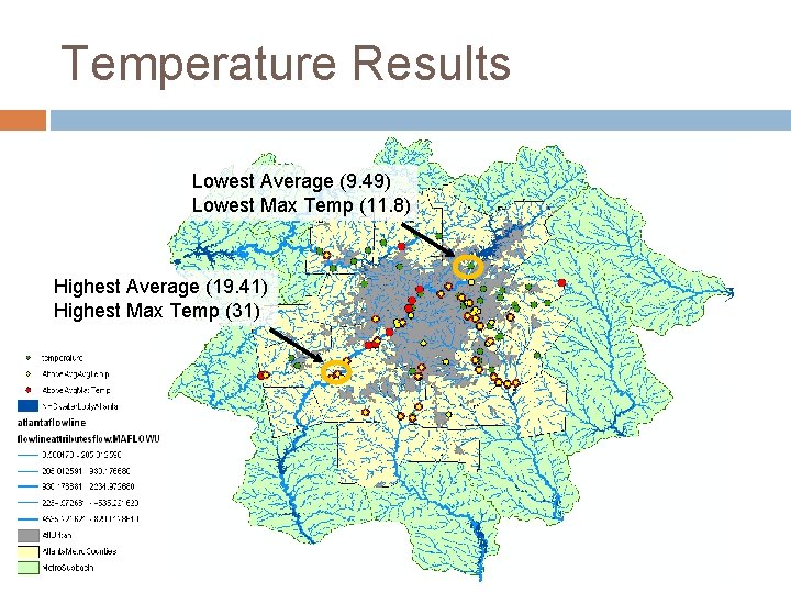 Temperature Results Lowest Average (9. 49) Lowest Max Temp (11. 8) Highest Average (19.