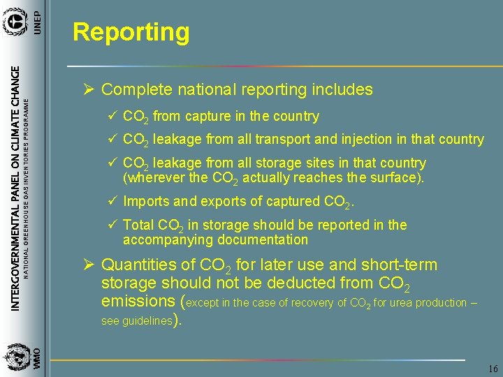 UNEP INTERGOVERNMENTAL PANEL ON CLIMATE CHANGE Reporting NATIONAL GREENHOUSE GAS INVENTORIES PROGRAMME Ø Complete