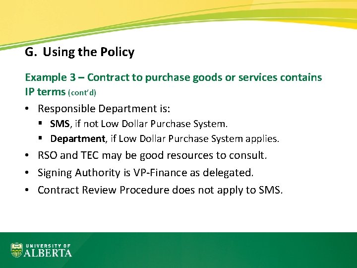 G. Using the Policy Example 3 – Contract to purchase goods or services contains