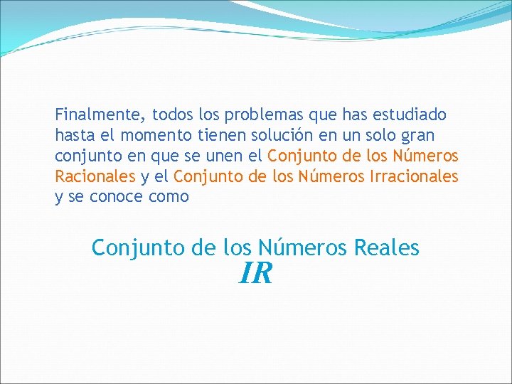 Finalmente, todos los problemas que has estudiado hasta el momento tienen solución en un