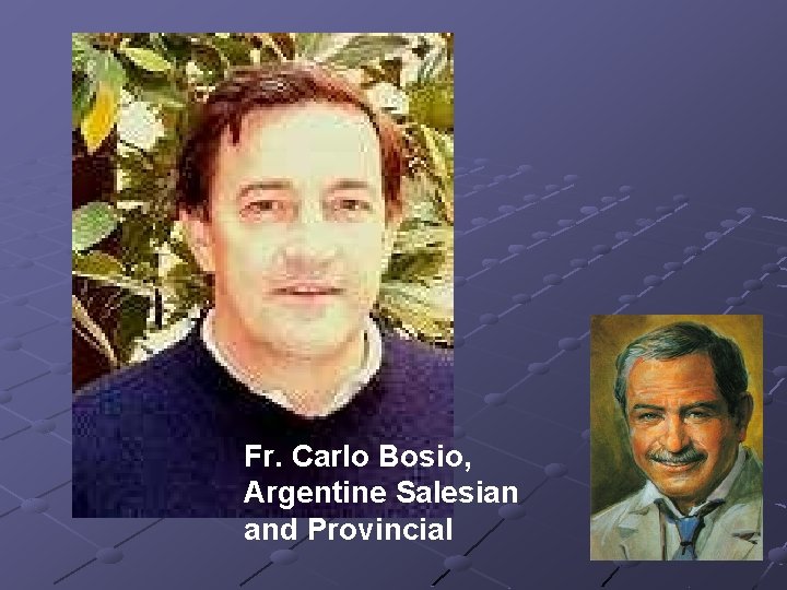 Fr. Carlo Bosio, Argentine Salesian and Provincial 