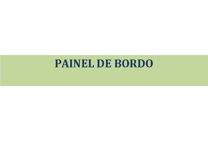 PAINEL DE BORDO 