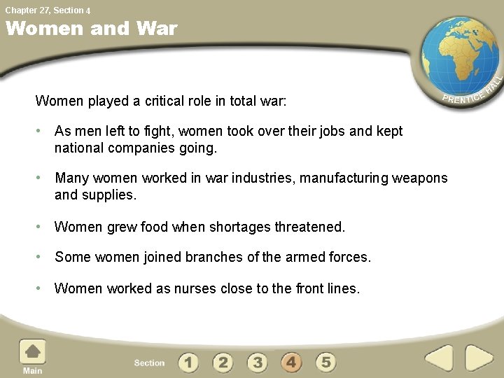 Chapter 27, Section 4 Women and War Women played a critical role in total